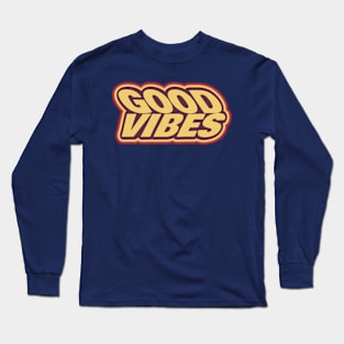 good vibes Long Sleeve T-Shirt